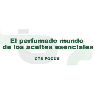 7º EL PERFUMADO MUNDO DE LOS ACEITES ESENCIALES